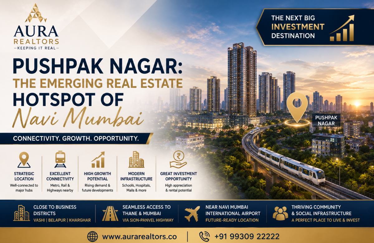 Pushpak Nagar: The Emerging Real Estate Hotspot of Navi Mumbai
