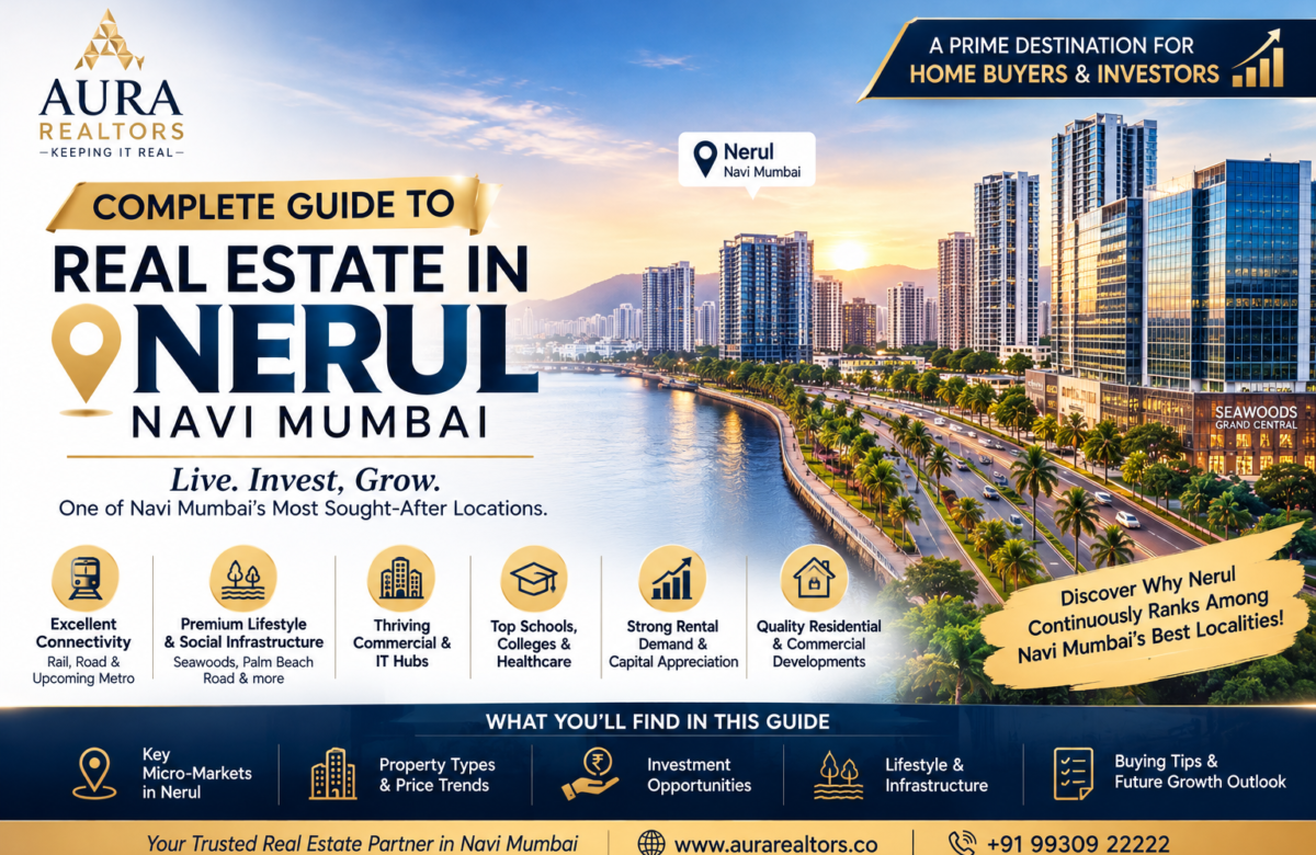Complete Guide to Real Estate in Nerul, Navi Mumbai