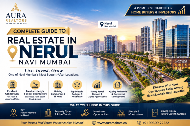 Complete Guide to Real Estate in Nerul, Navi Mumbai